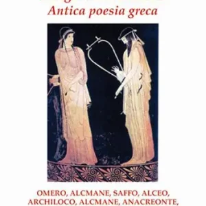 Acquista Ora Lungo il mio sentiero. Antica poesia greca