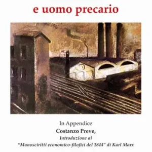 Prezzo Di Fabbrica Alienazioni e uomo precario