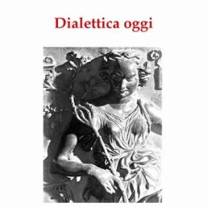 Spedito Oggi Dialettica oggi
