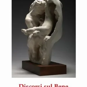 Discorsi sul bene Promozione Esclusiva