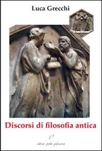 Offerta Limitata Discorsi di filosofia antica