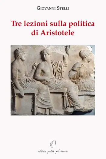 Tre lezioni sulla politica di Aristotele Must-Have