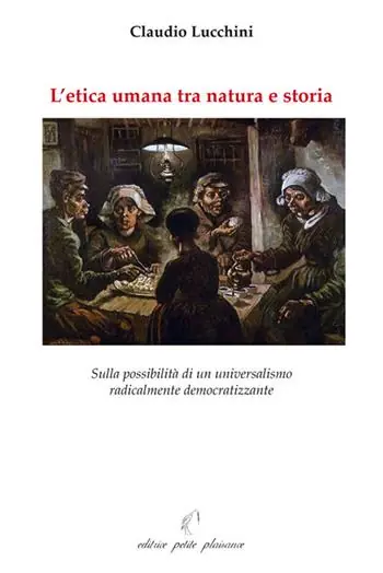 L‘etica umana tra natura e storia. Sulla possibilità di un universalismo radicalmente democratizzante Miglior Prezzo