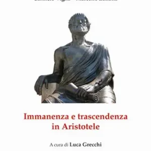 Compra Online Immanenza e trascendenza in Aristotele