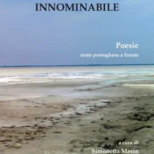 Il deserto innominabile. Testo portoghese a fronte Più Venduto