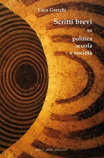 Scritti brevi su politica, scuola e società Consegna Rapida