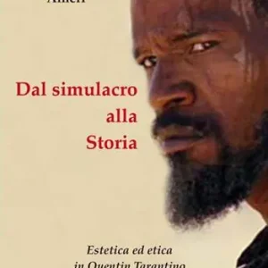 Spedizione Espresso Dal simulacro alla storia. Estetica ed etica in Quentin Tarantino