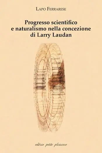 Reso Gratuito Progresso scientifico e naturalismo nella concezione di Larry Laudan