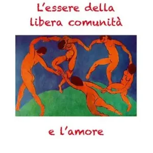 L‘essere della libera comunità e l‘amore Soddisfatti O Rimborsati