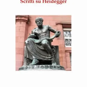 Scritti su Heidegger Miglior Prezzo