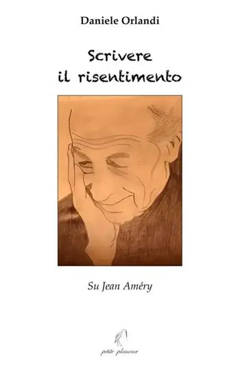 Professionale Scrivere il risentimento. Su Jean Améry