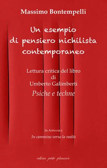 Prezzo Conveniente Un esempio di pensiero nichilista contemporaneo. Lettura critica del libro di Umberto Galimberti «Psiche e techne»