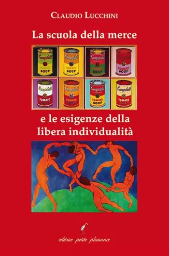 Offerta Limitata La scuola della merce e le esigenze della libera individualità