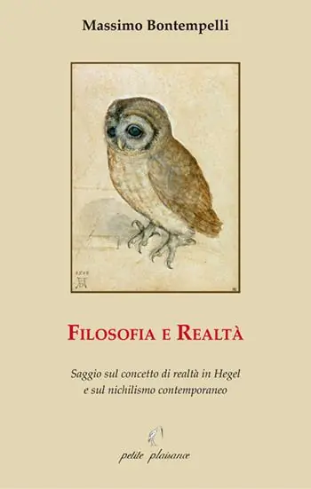 Popolare Filosofia e realtà. Saggio sul concetto di realtà in Hegel e sul nichilismo contemporaneo