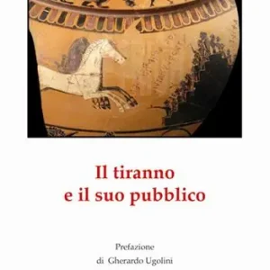 Nuovo Arrivo Il tiranno e il suo pubblico