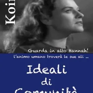 Ideali di comunità. L‘essere della libera comunità e l‘amore Prezzo Basso