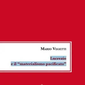 Lucrezio e il «materialismo pacificato» Miglior Prezzo
