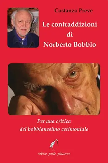 Reso Gratuito Le contraddizioni di Norberto Bobbio. Per una critica del bobbianesimo cerimoniale