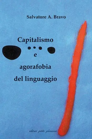 Miglior Prezzo Capitalismo e agorafobia del linguaggio
