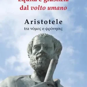 Economico Equità e giustizia dal volto umano. Aristotele