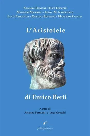 L‘Aristotele di Enrico Berti Solo Oggi