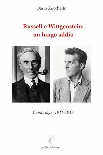 Russell e Wittgenstein un lungo addio. Cambridge, 1911-1913 Popolare