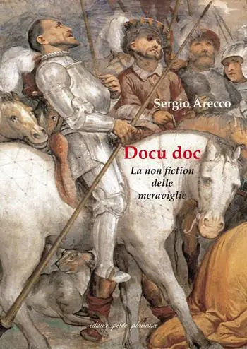 Ultimissimo Modello Docu doc. La non fiction delle meraviglie