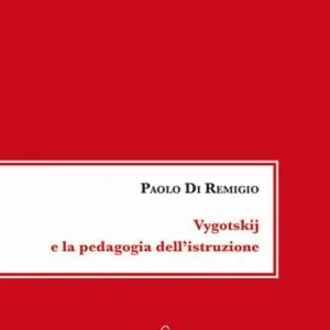 Direttamente Dal Produttore Vygotskij e la pedagogia dell’istruzione
