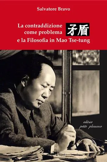 Must-Have La contraddizione come problema e la filosofia in Mao Tse-tung