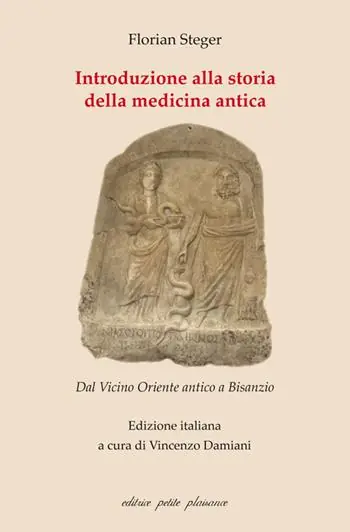 Offerta Speciale Introduzione alla storia della medicina antica. Dal Vicino Oriente antico a Bisanzio