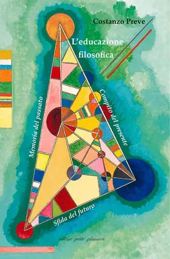 Ultimissimo Modello L‘educazione filosofica. Memoria del passato, compito del presente, sfida del futuro