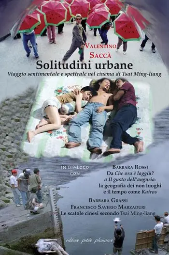 Solitudini urbane. Viaggio sentimentale e spettrale nel cinema di Tsai Ming-liang Prezzo Conveniente