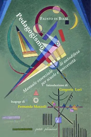 Vendita Finale Pedagogismo. Manuale essenziale di autodifesa per scuole e università