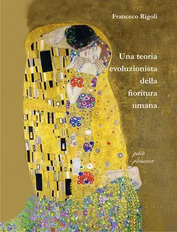 Una teoria evoluzionista della fioritura umana Offerta