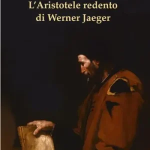 Economico L‘Aristotele redento di Werner Jaeger