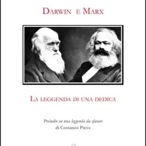 Nuova Collezione Darwin e Marx. La leggenda di una dedica