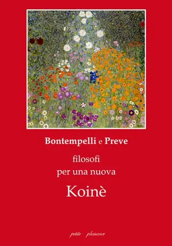 Massimo Bontempelli e Costanzo Preve, filosofi per una nuova Koinè Di Tendenza