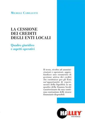 La cessione dei crediti degli enti locali. Quadro giuridico e aspetti operativi Offerta