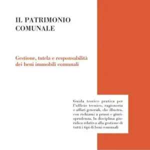 Affare Il patrimonio culturale. Gestione, tutela e responsabilità dei beni immobili comunali