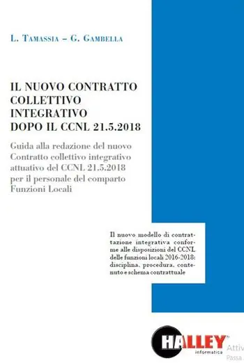 Il nuovo contratto collettivo integrativo dopo il CCNL 21-05-2018 Ultimissimo Modello
