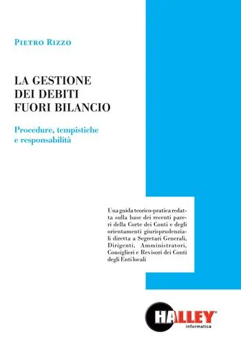 Prezzo Scontato La gestione dei debiti fuori bilancio. Procedure, tempistiche e responsabilità