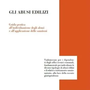 Promozione Esclusiva Gli abusi edilizi