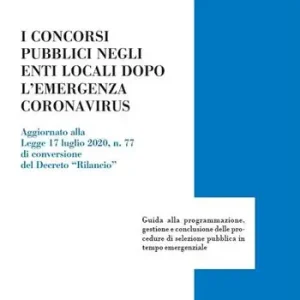 I concorsi pubblici negli enti locali dopo l‘emergenza Coronavirus Ordina Subito
