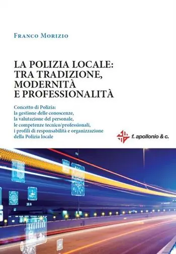 Scelto Dai Clienti La polizia locale tra tradizione, modernità e professionalità