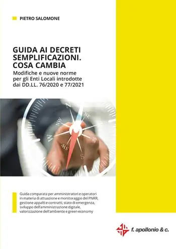 Acquista Ora Guida ai decreti semplificazioni. Cosa cambia. Modifiche e nuove norme per gli enti locali introdotte dai DD.LL. 76/2020 e 77/2021