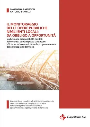 Il monitoraggio delle opere pubbliche negli enti locali da obbligo a opportunità Sconto