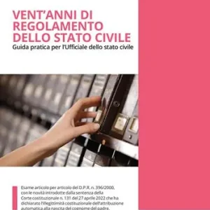 Vent‘anni di regolamento dello stato civile. Guida pratica per l‘Ufficiale dello stato civile Prezzo Scontato