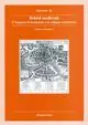 Bristol medievale. L‘impianto di fondazione e lo sviluppo urbanistico. Ediz. illustrata Prezzo Di Fabbrica