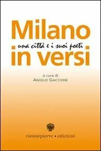 Milano in versi. Una città e i suoi poeti Offerta Lampo