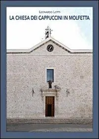 La Chiesa dei Cappuccini in Molfetta Bestseller